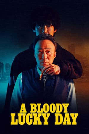 A Bloody Lucky Day